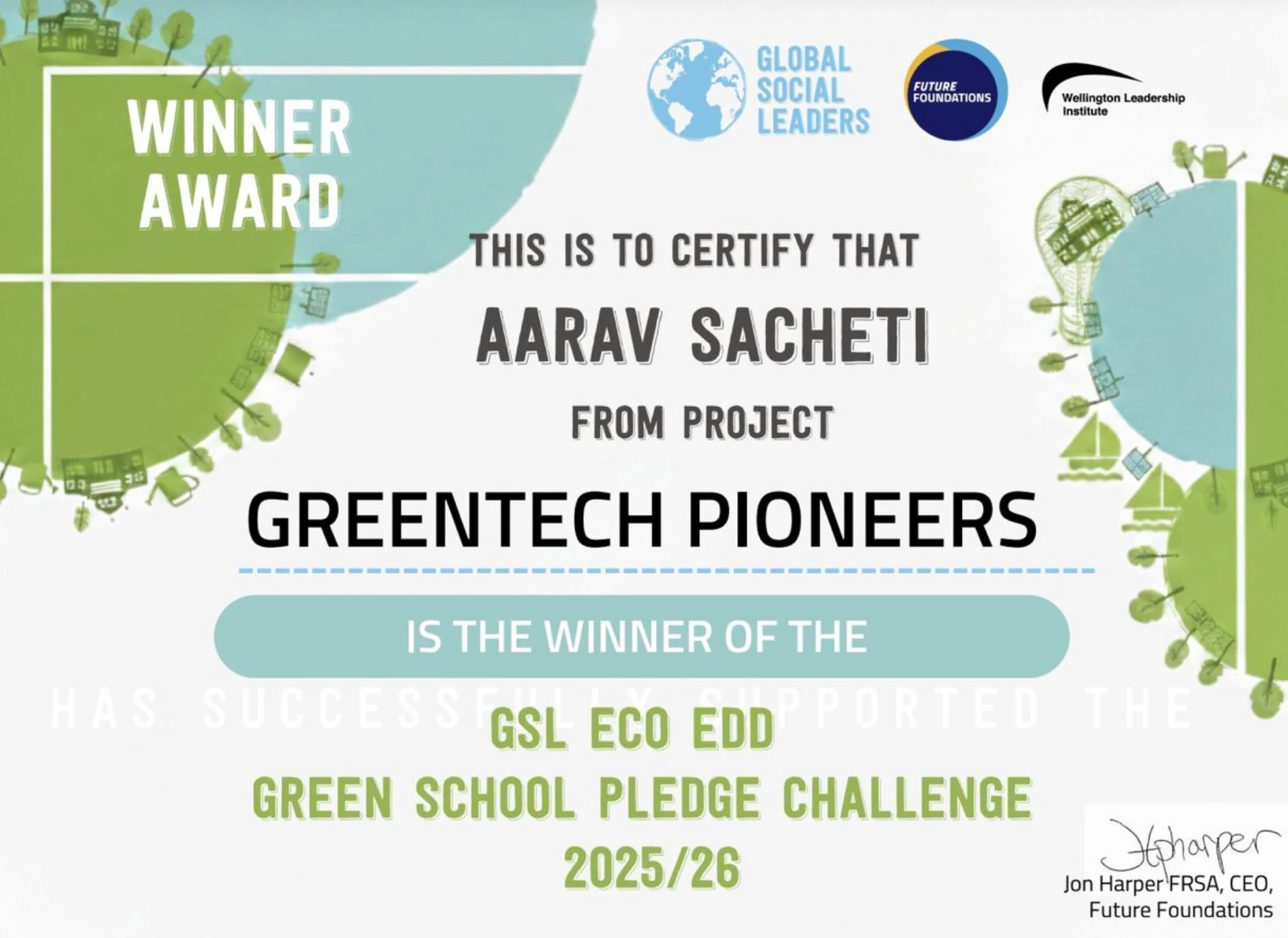 Winner Award certificate: Aarav Sacheti, project Greentech Pioneers, winner of the GSL Eco Edd Green School Pledge Challenge 2025/26